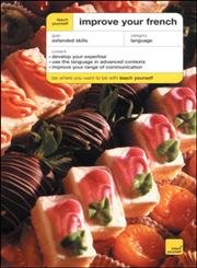 Teach Yourself Improve Your French (TY: Language Guides),Used