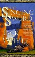 The Singing Sword (The Camulod Chronicles, Book 2),Used
