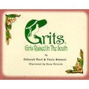 GRITS: Girls raised in the South,Used