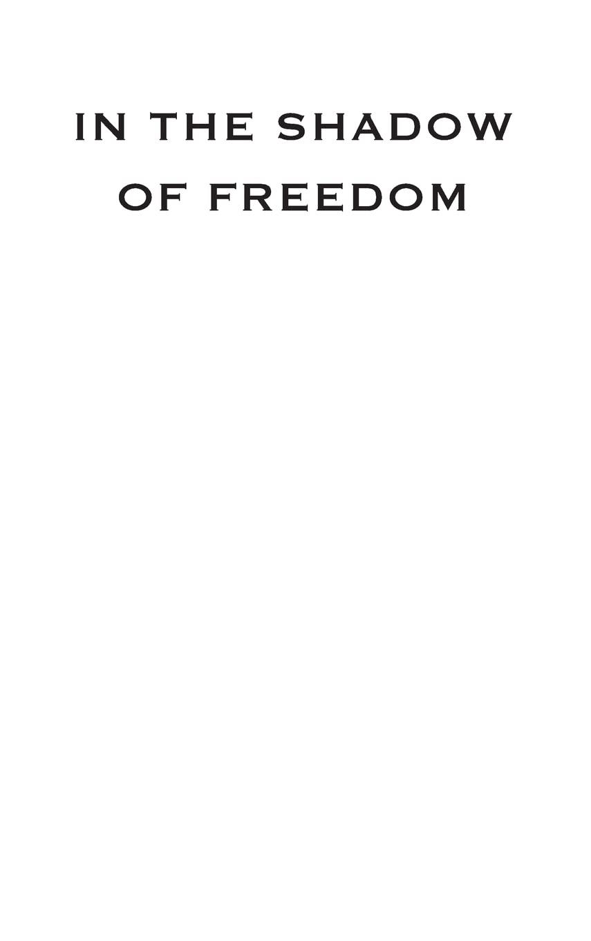 In The Shadow Of Freedom: The Politics Of Slavery In The National Capital (Perspective Hist Of Congress 18011877),Used