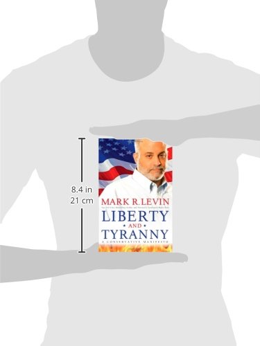 Liberty and Tyranny: A Conservative Manifesto