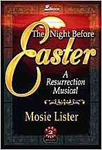 The Night Before Easter: A Resurrection Musical,Used
