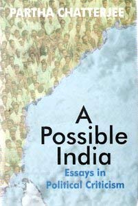 A Possible India: Essays in Political Criticism,New