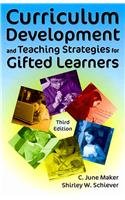 Curriculum Development And Teaching Strategies For Gifted Learners