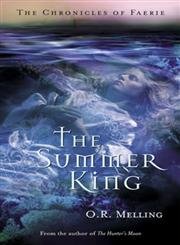 The Chronicles Of Faerie: The Summer King