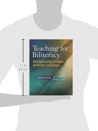 Teaching for Biliteracy: Strengthening Bridges Between Languages,New