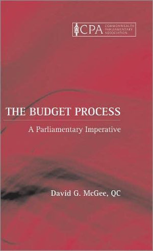 The Budget Process: A Parlimentary Imperative,Used