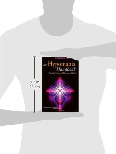 The Hypomania Handbook: The Challenge Of Elevated Mood,Used