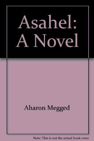 Asahel: A novel,Used