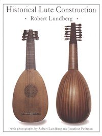 Historical Lute Construction,New