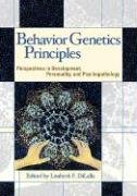 Behavior Genetics Principles: Perspectives in Development, Personality, and Psychopathology (Decade of Behavior),Used