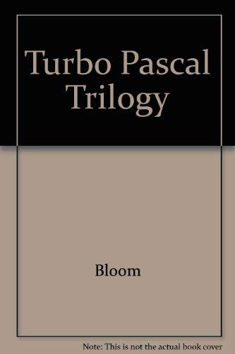 The Turbo Pascal trilogy: A complete library for Turbo Pascal programmers,Used