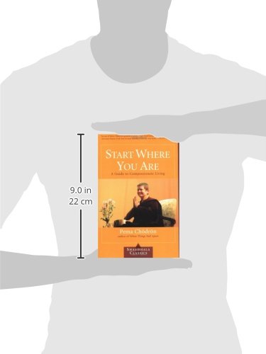 Start Where You Are: A Guide to Compassionate Living (Shambhala Classics),Used