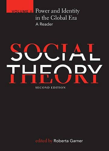 Social Theory, Volume II: Power and Identity in the Global Era, second edition,Used
