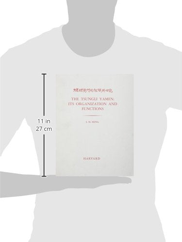 The Tsungli Yamen: Its Organization and Functions (Harvard East Asian Monographs),Used