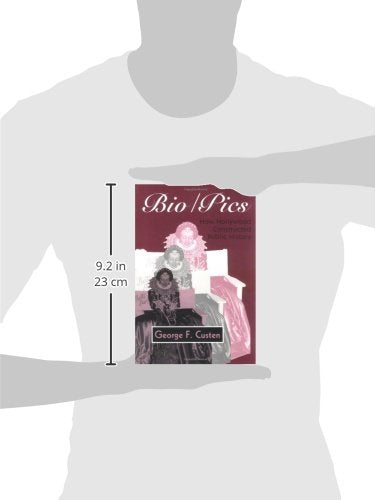 Bio/Pics: How Hollywood Constructed Public History (Studies),Used