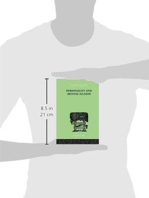 Personality and Mental Illness (The International Library of Psychology: Abnormal and Clinical Psychology),Used