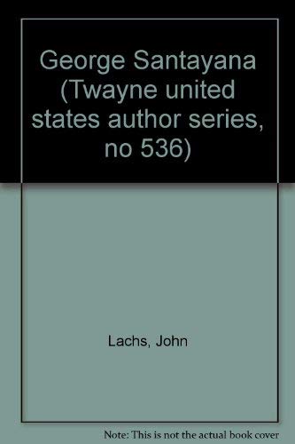 George Santayana (Twayne'S United States Authors Series),Used
