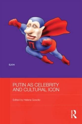 Putin as Celebrity and Cultural Icon (BASEES/Routledge Series on Russian and East European Studies),Used