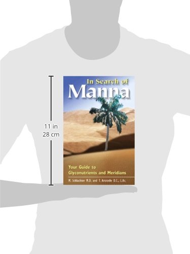In Search of Manna: Your Guide to Glyconutrients and Meridians,Used