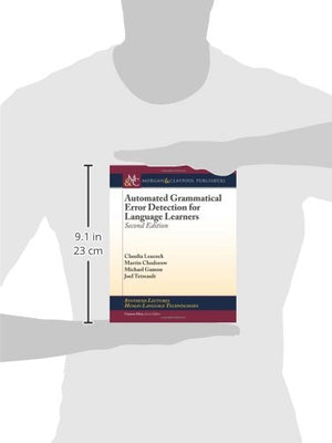 Automated Grammatical Error Detection for Language Learners: Second Edition (Synthesis Lectures on Human Language Technologies, ,Used
