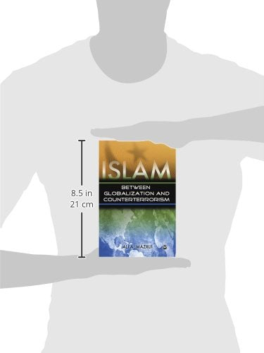 Islam: Between Globalization & Counterterrorism,Used
