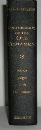 Commentary On The Old Testament, Vol. 2: Joshua, Judges, Ruth, I & Ii Samuel (2 Volumes)-used