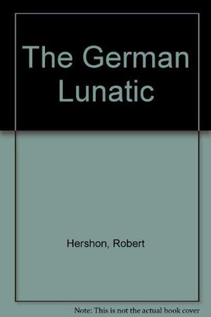 The German Lunatic,Used