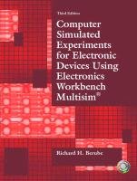 Computer Simulated Experiments For Electronic Devices Using Electronics Workbench Multisim (3Rd Edition)