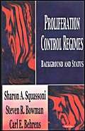 Proliferation Control Regimes: Background and Status,Used