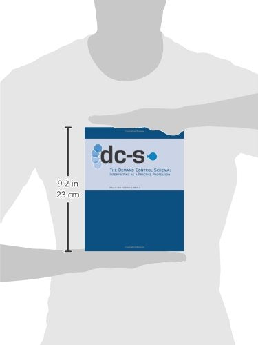 The Demand Control Schema: Interpreting As A Practice Profession-used