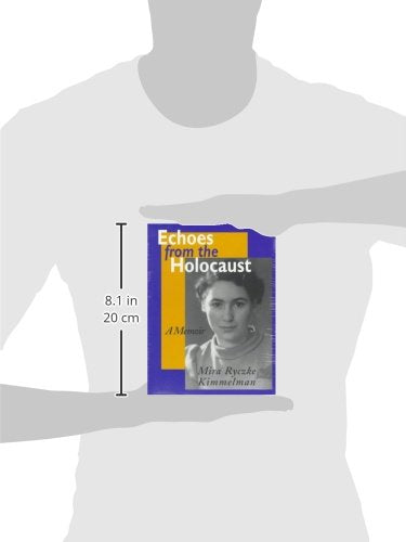 Echoes From The Holocaust: A Memoir (Special Studies; 29)