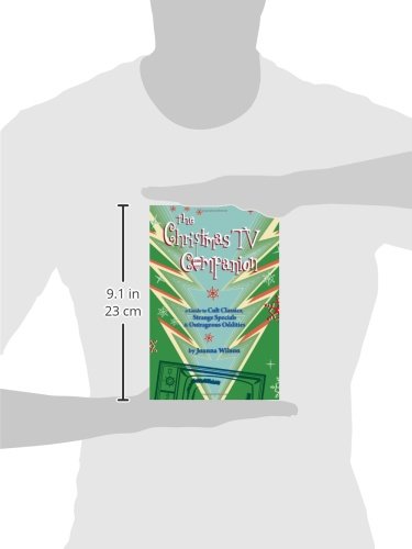 The Christmas TV Companion: a Guide to Cult Classics, Strange Specials and Outrageous Oddities,Used