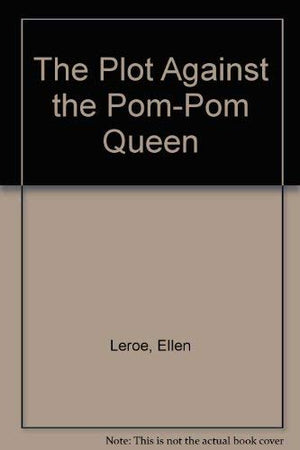 The Plot against the PomPom Queen,Used