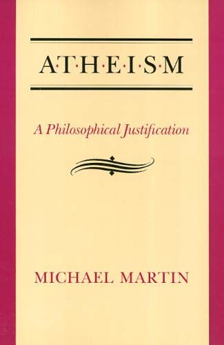 Atheism: A Philosophical Justification,Used