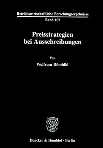 Preisstrategien Bei Ausschreibungen (Abhandlungen Zur Nationalokonomie,) (German Edition),Used