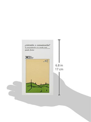 Extensin o comunicacin?: La concientizacin en el medio rural (Spanish Edition),Used
