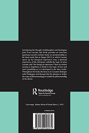 An Introduction to JeanYves Lacoste (Routledge Studies in Theology, Imagination and the Arts),Used