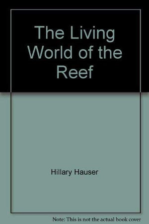 The Living World of the Reef,Used
