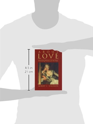 About Love: Reinventing Romance for our Times,Used