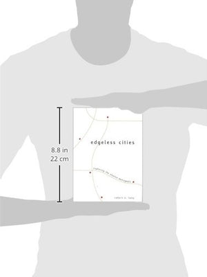 Edgeless Cities: Exploring the Elusive Metropolis (James A. Johnson Metro Series),Used