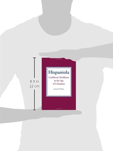 Hispaniola: Caribbean Chiefdoms in the Age of Columbus,Used