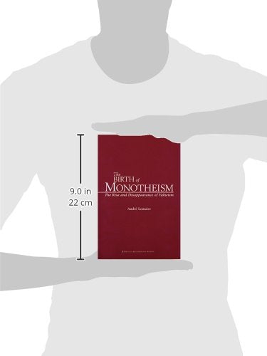 The Birth of Monotheism: The Rise and Disappearance of Yahwism,Used