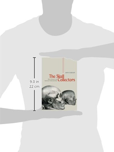 The Skull Collectors: Race, Science, And America'S Unburied Dead,New