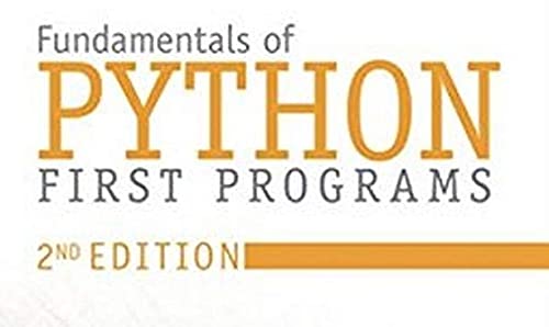 Fundamentals Of Python: First Programs