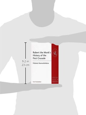 Robert the Monk's History of the First Crusade (Crusade Texts in Translation),Used