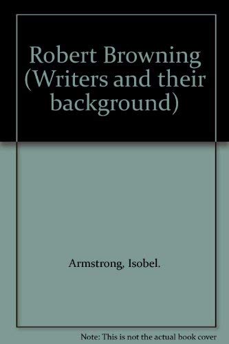 Robert Browning (Writers and their background),Used
