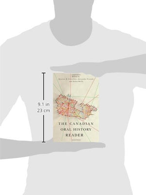 The Canadian Oral History Reader (Carleton Library Series) (Volume 231),Used