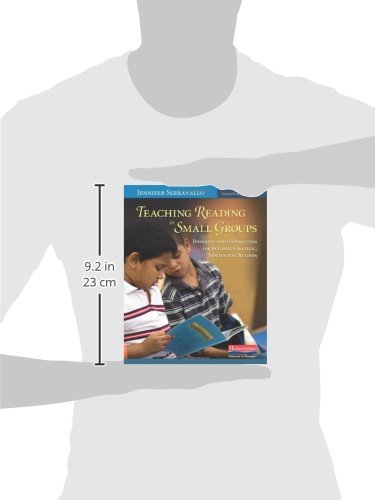 Teaching Reading in Small Groups: Differentiated Instruction for Building Strategic, Independent Readers,New