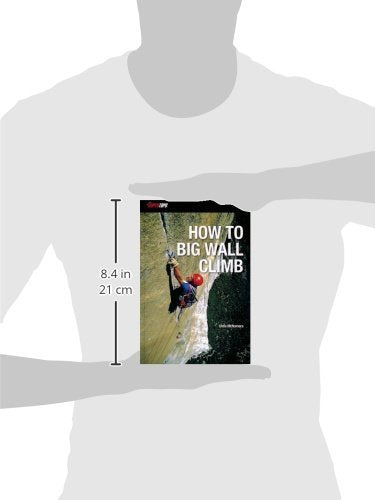 How To Big Wall Climb-new